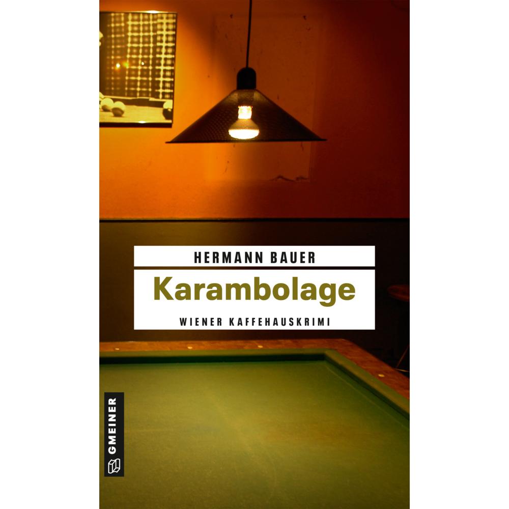 Karambolage, Belletristik von Hermann Bauer