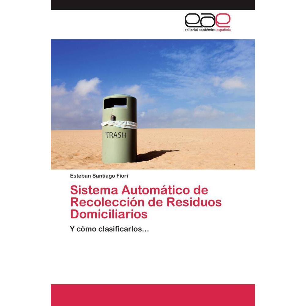 Sistema Automático de Recolección de Residuos Domiciliarios, Fachbücher
