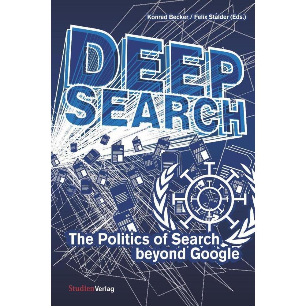 Deep Search, Fachbücher von Felix Stalder, Konrad Becker