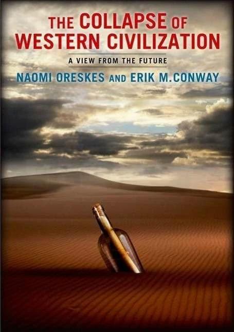 Produktbild Collapse of Western Civilization (Englisch, Erik Conway, Naomi Oreskes, 2014)
