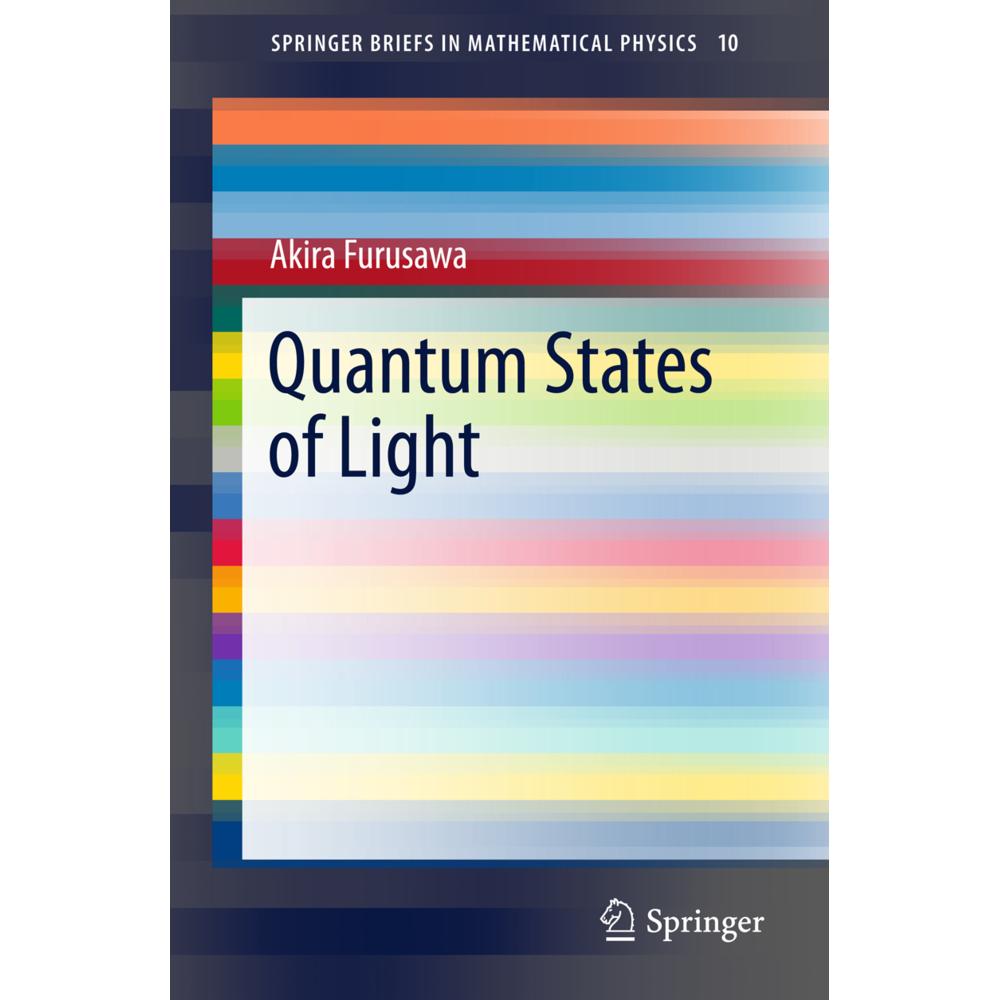 Quantum States of Light, Fachbücher von Akira Furusawa