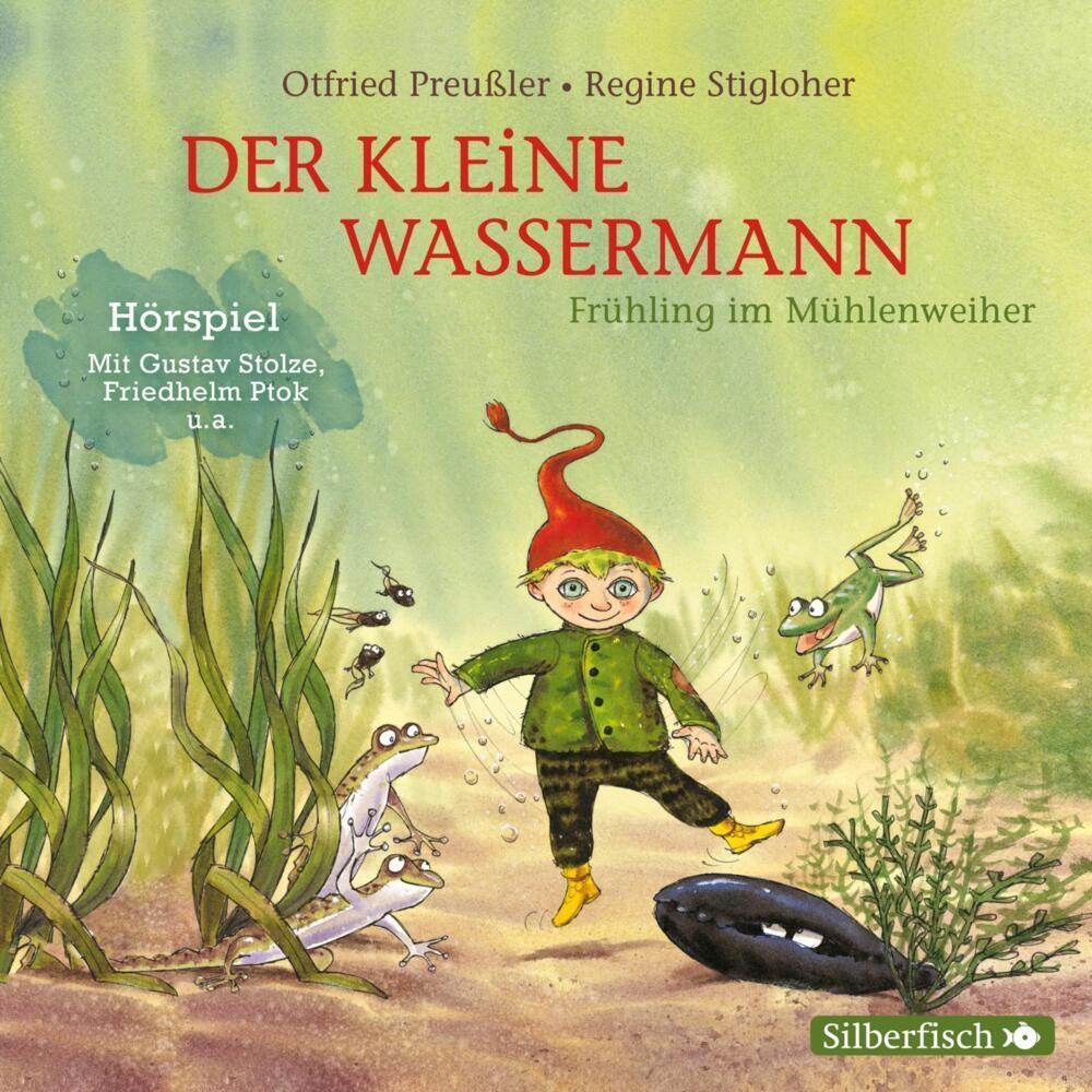 Frühling im Mühlenweiher - Das Hörspiel, Hörbücher von Regine Stigloher, Otfried Preussler