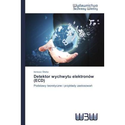 Detektor wychwytu elektronów (ECD), Fachbücher von Ireneusz Sliwka