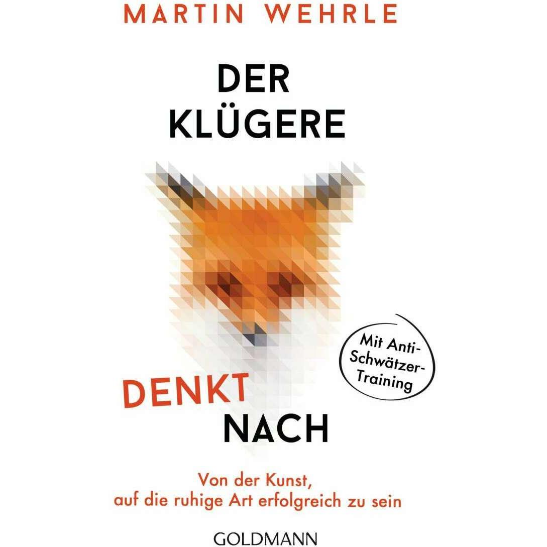 Der Klügere denkt nach, Fachbücher von Martin Wehrle