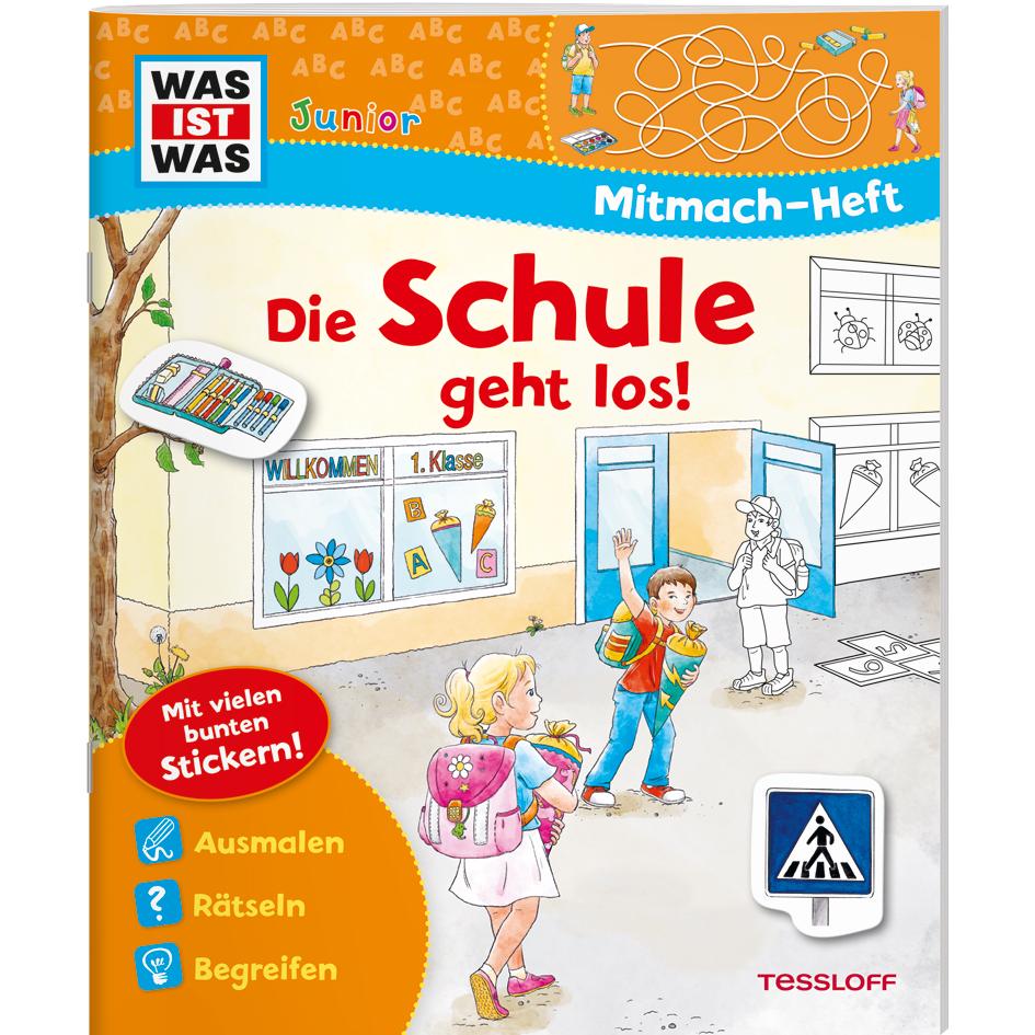WAS IST WAS Junior Mitmach-Heft Die Schule geht los!, Kinderbücher von Sabine Schuck