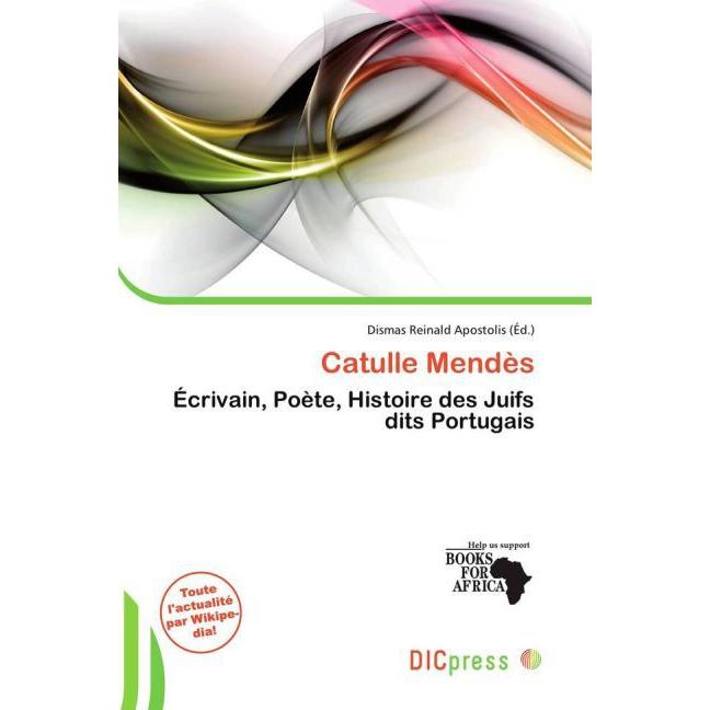 Catulle Mendès, Ratgeber