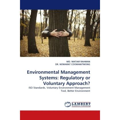 Environmental Management Systems: Regulatory or Voluntary Approach?, Fachbücher