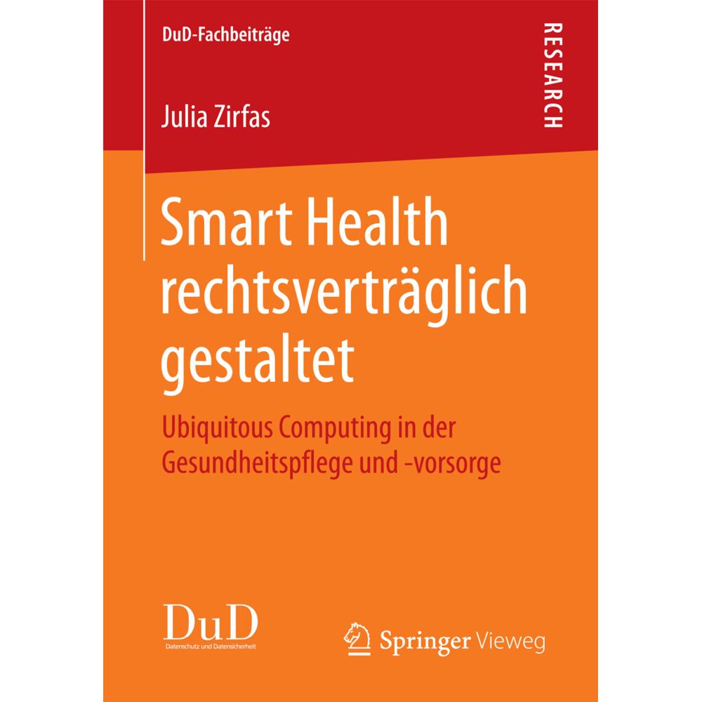 Smart Health rechtsverträglich gestaltet, Fachbücher von Julia Zirfas