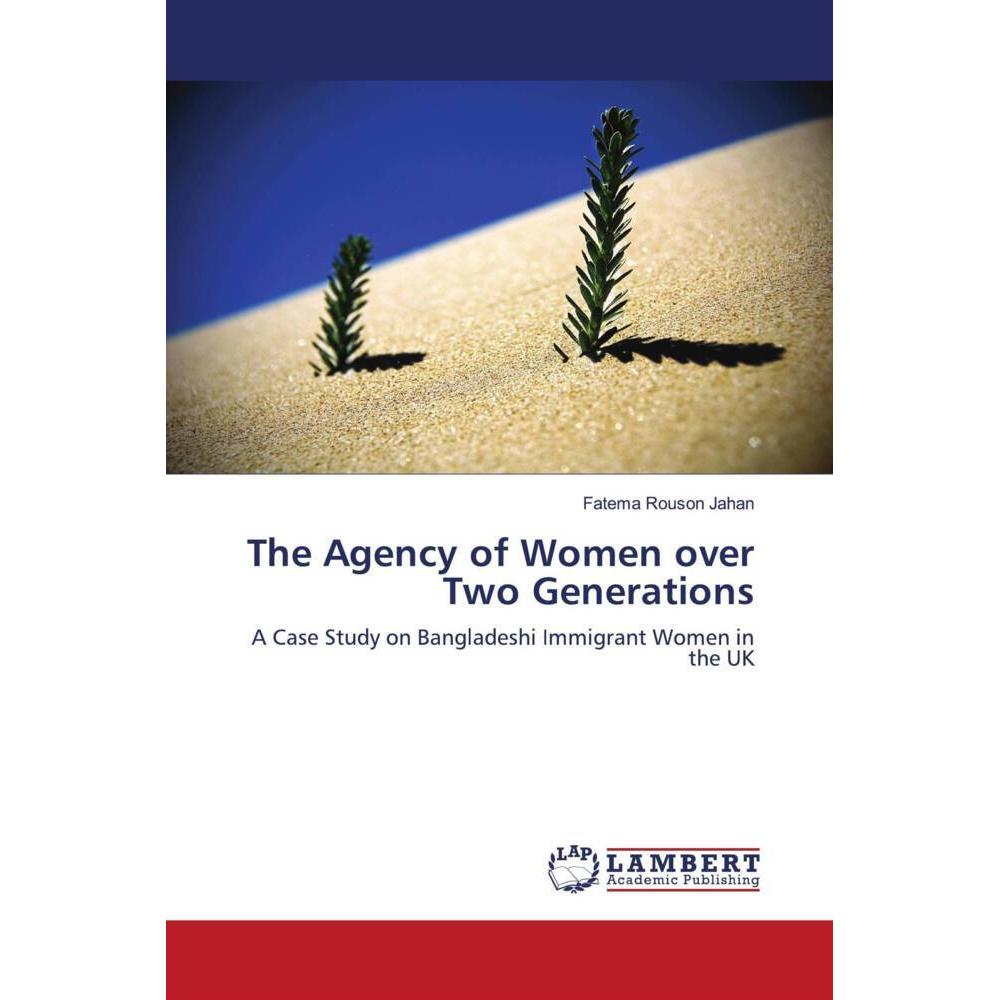 The Agency of Women over Two Generations, Fachbücher von Fatema Rouson Jahan