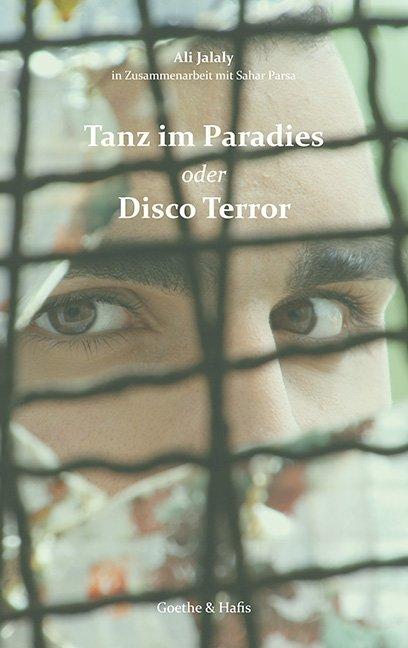Produktbild Tanz im Paradies oder Disco Terror (Deutsch, Ali Jalaly, 2014)
