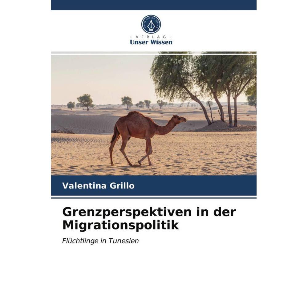 Grenzperspektiven in der Migrationspolitik, Fachbücher von Valentina Grillo