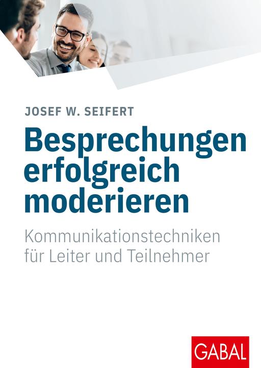 Produktbild Besprechungen erfolgreich moderieren (Deutsch, Josef W. Seifert, 2015)