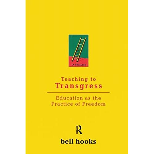 Teaching to Transgress, Sachbücher von Bell Hooks