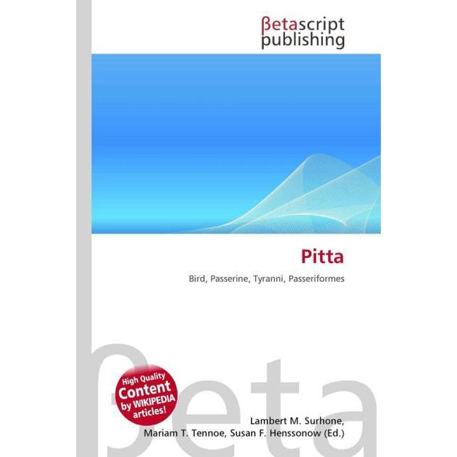 Pitta, Fachbücher von Susan F. Marseken, Miriam T. Timpledon, Lambert M. Surhone