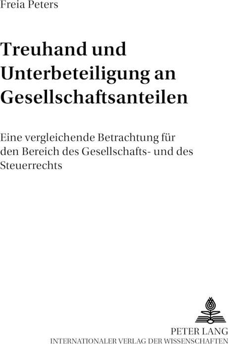 Produktbild Treuhand und Unterbeteiligung an Gesellschaftsanteilen (Freia Peters, 2002)