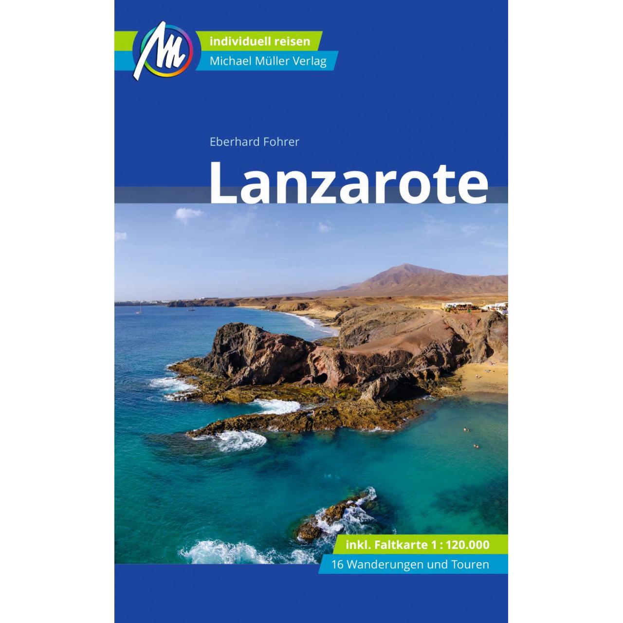 Lanzarote Reiseführer Michael Müller Verlag, Ratgeber von Eberhard Fohrer