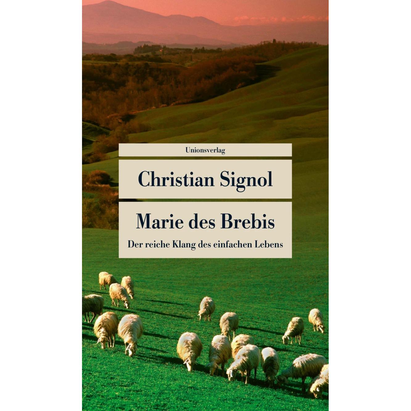 Marie des Brebis, Belletristik von Christian Signol, Corinna Tramm