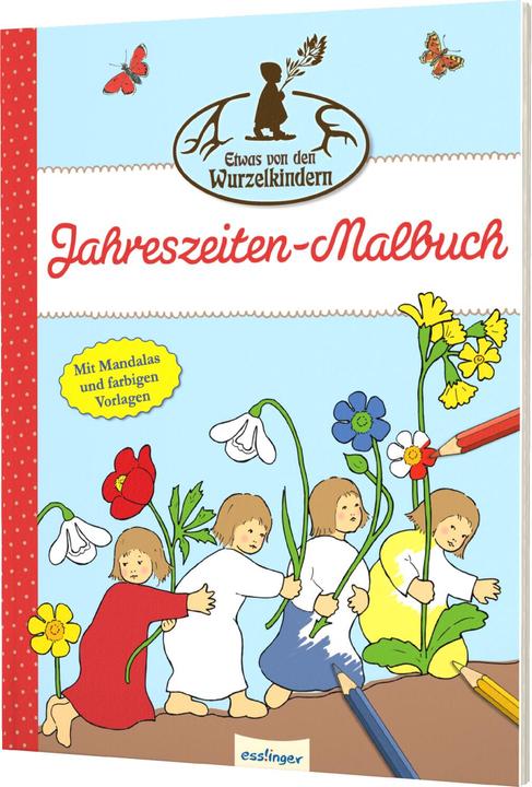 Produktbild Etwas von den Wurzelkindern: Jahreszeiten-Malbuch
