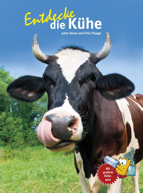 Produktbild Entdecke die Kühe (Deutsch, Fritz Fleege, Jutta Heise, 2018)
