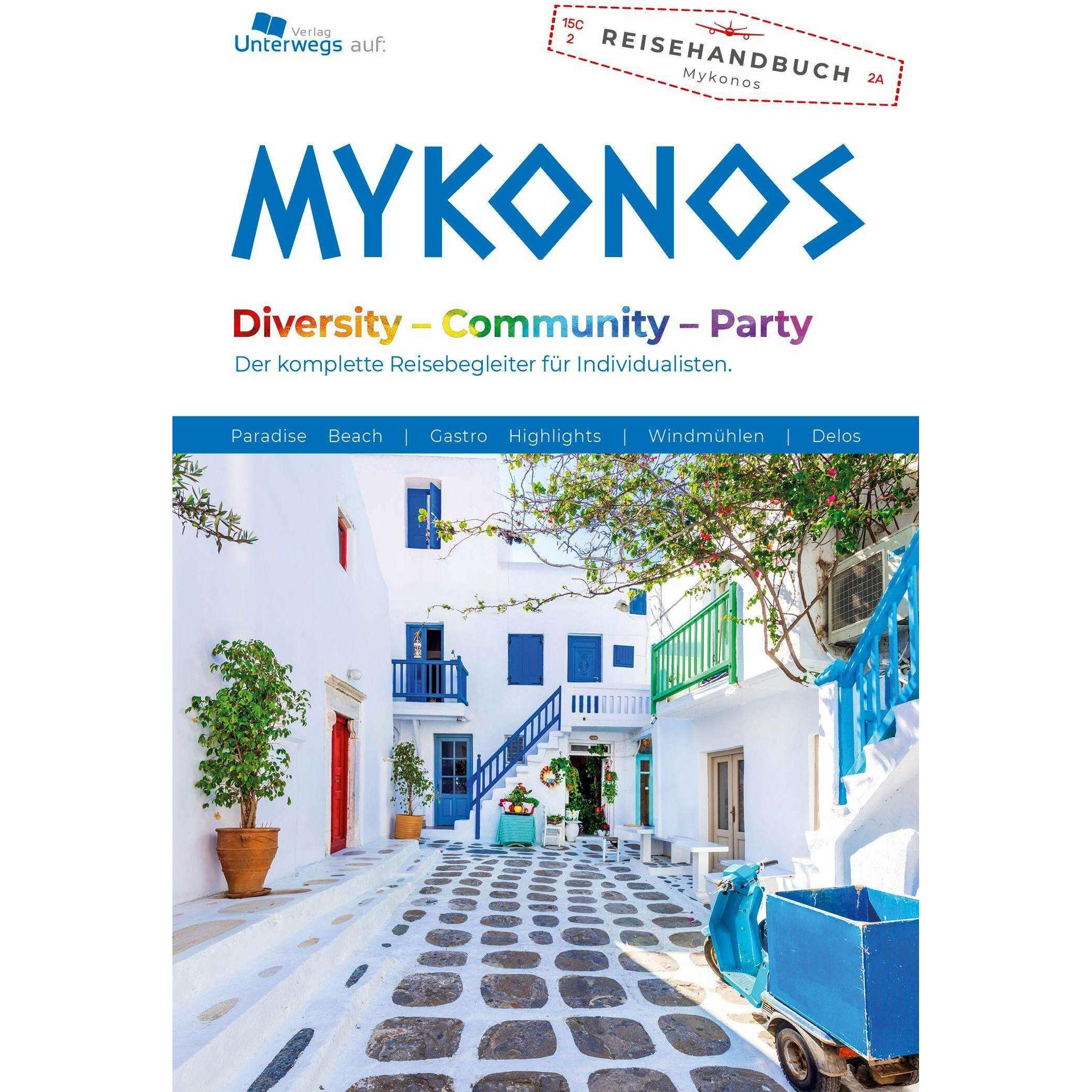 Unterwegs Verlag Reiseführer Mykonos, Ratgeber von Anne Walser, Thomas Schlegel, Nico Klemann