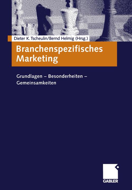 Produktbild Branchenspezifisches Marketing (Deutsch, Bernd Helmig, Dieter K. Tscheulin, 2014)
