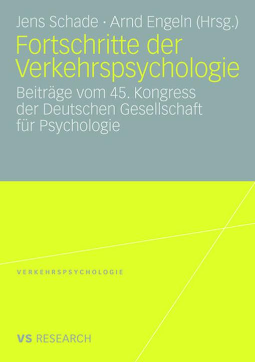 Produktbild Fortschritte der Verkehrspsychologie (Deutsch, Arnd Engeln, Jens Schade, 2008)