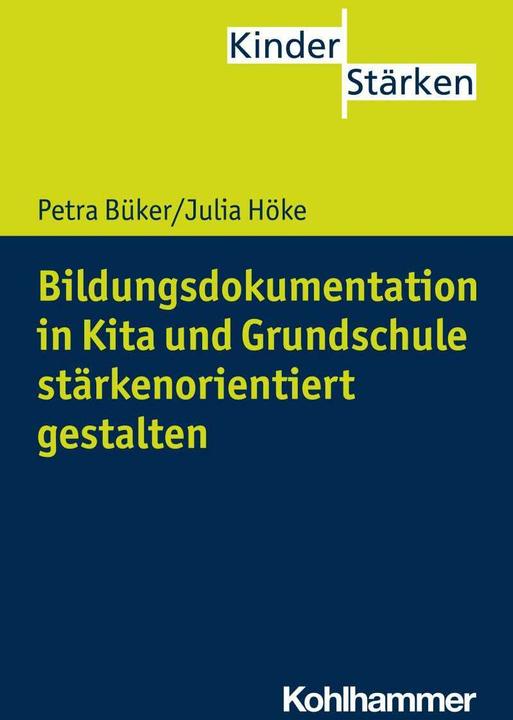 Produktbild Bildungsdokumentation stärkenorientiert gestalten (Deutsch, Julia Höke, Petra Büker, 2020)