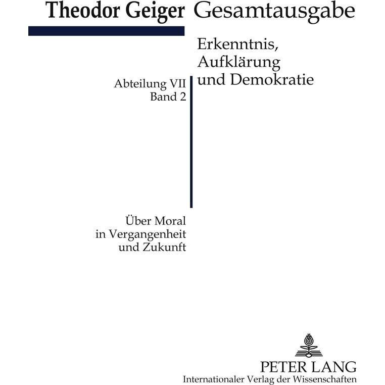 Über Moral in Vergangenheit und Zukunft, Fachbücher von Klaus Rodax