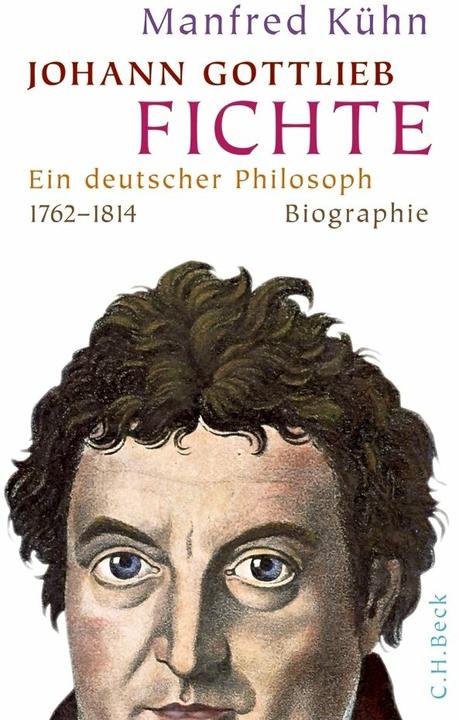 Produktbild Johann Gottlieb Fichte (Deutsch, Manfred Kühn, 2012)