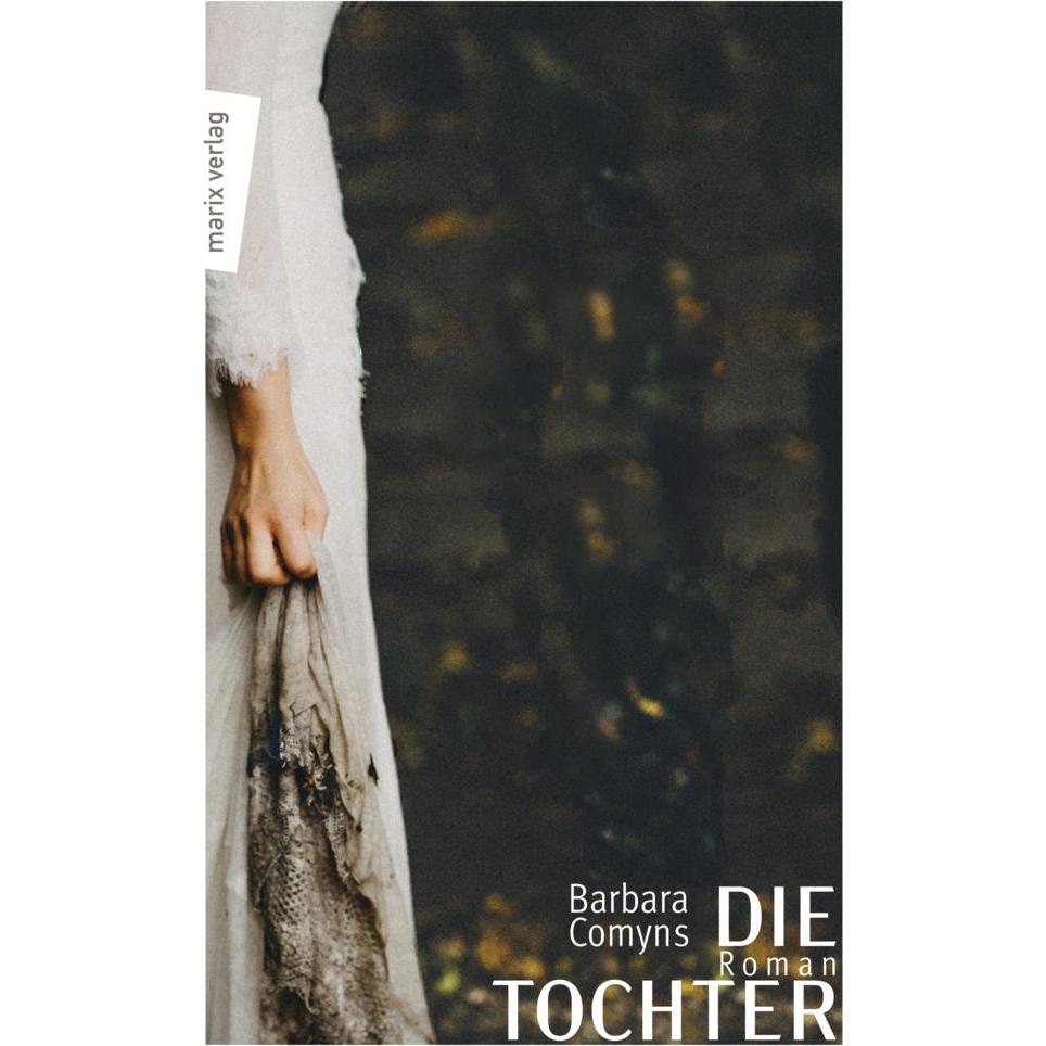 Die Tochter, Belletristik von Barbara Comyns