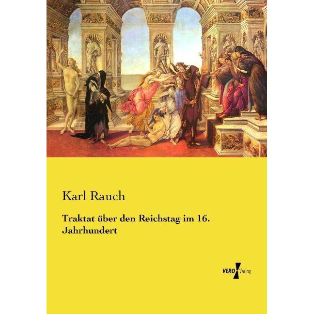 Traktat über den Reichstag im 16. Jahrhundert, Sachbücher