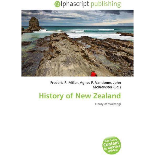 History of New Zealand, Fachbücher von Agnes F. Vandome, Frederic P. Miller, John McBrewster