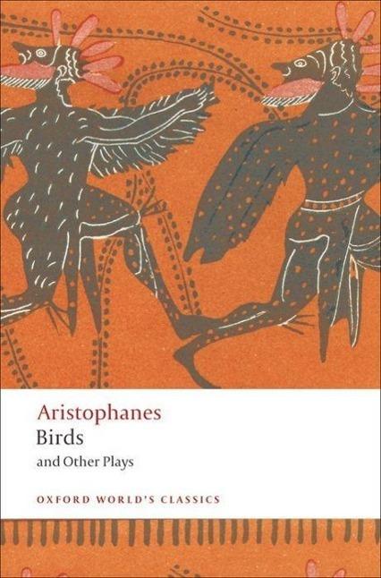 Produktbild Birds and Other Plays (Englisch, Aristophanes, Stephen Halliwell, 2008)
