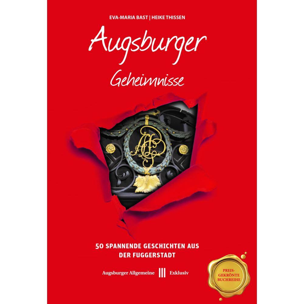Thumbnail - Augsburger Geheimnisse, Fachbücher von Eva-Maria Bast, Heike Thissen
