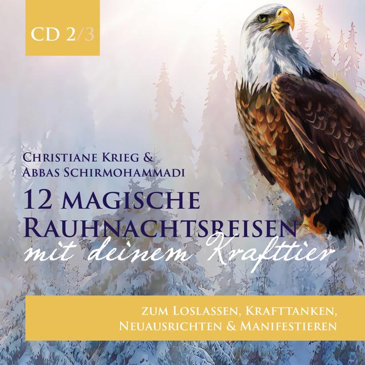 12 magical journeys with your power animal -CD 2- (Abbas Shirmohammadi, Christiane war, German)