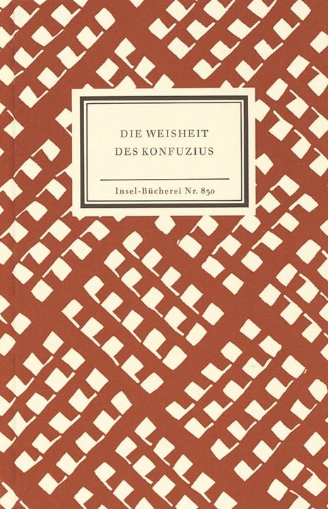 Produktbild Die Weisheit des Konfuzius (Deutsch, Hans O. H. Stange, 2009)