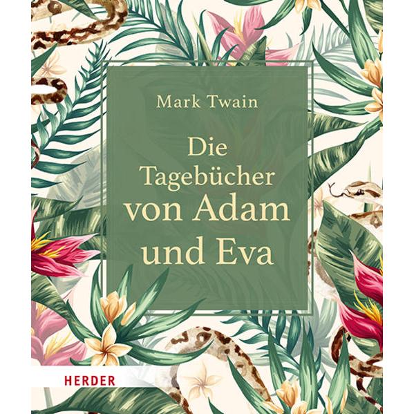 Herder, Agenda, Die Tagebücher von Adam und Eva (Deutsch)