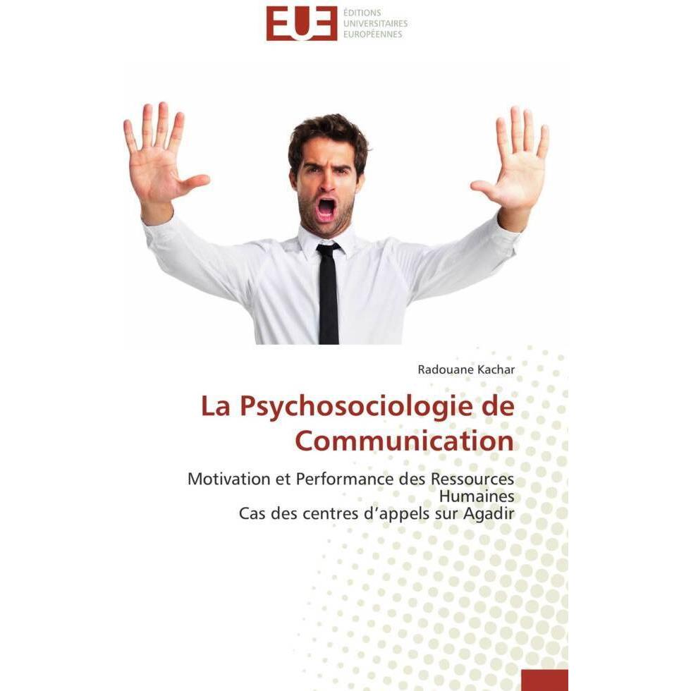 La Psychosociologie de Communication, Sachbücher