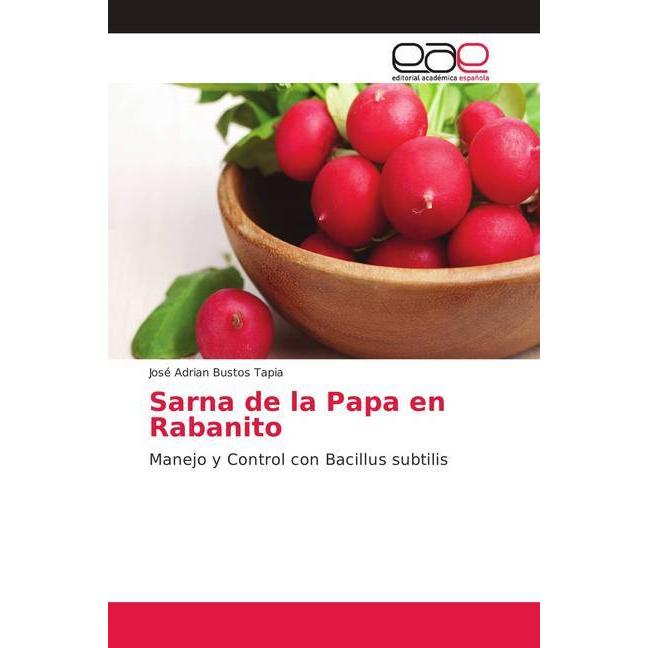 Sarna de la Papa en Rabanito, Fachbücher von José Adrian Bustos Tapia