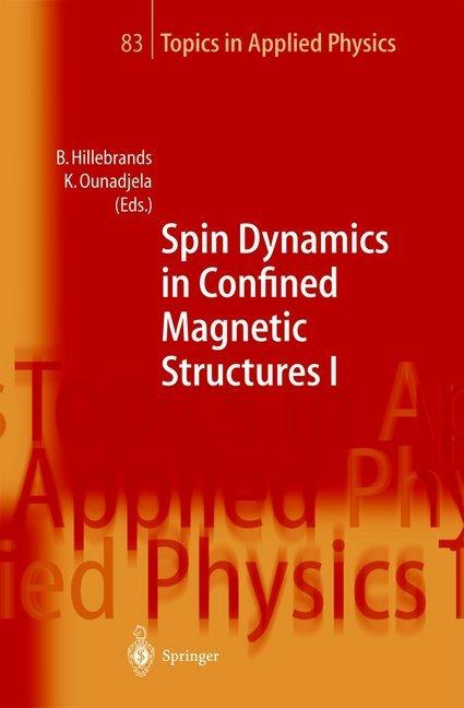 Spin Dynamics in Confined Magnetic Structures I (Englisch, Burkard Hillebrands, Kamel Ounadjela, 2010)