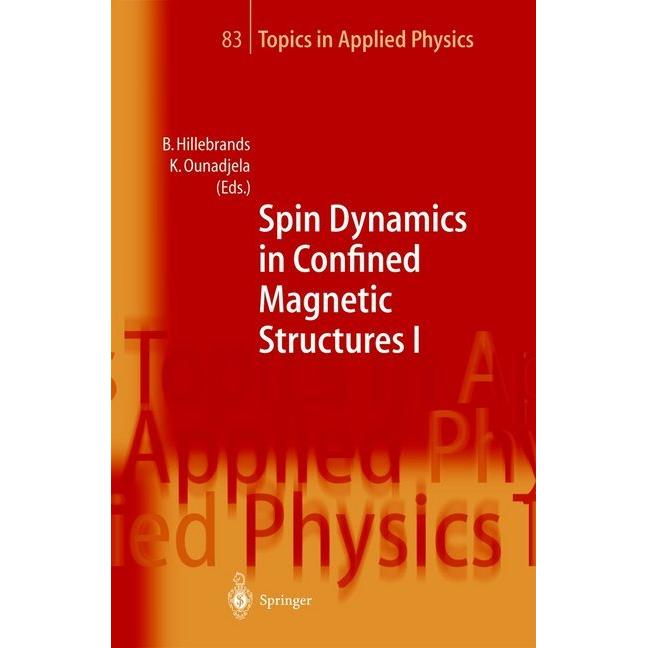 Spin Dynamics in Confined Magnetic Structures I, Fachbücher von Burkard Hillebrands, Kamel Ounadjela