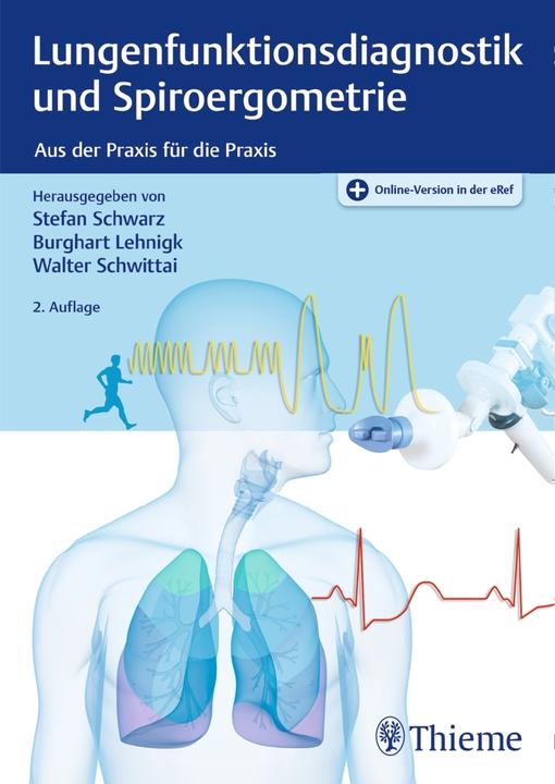 Image du produit Lungenfunktionsdiagnostik und Spiroergometrie (Allemand, Burghart Lehnigk, Stefan Black, Walter Schwittai, 2021)
