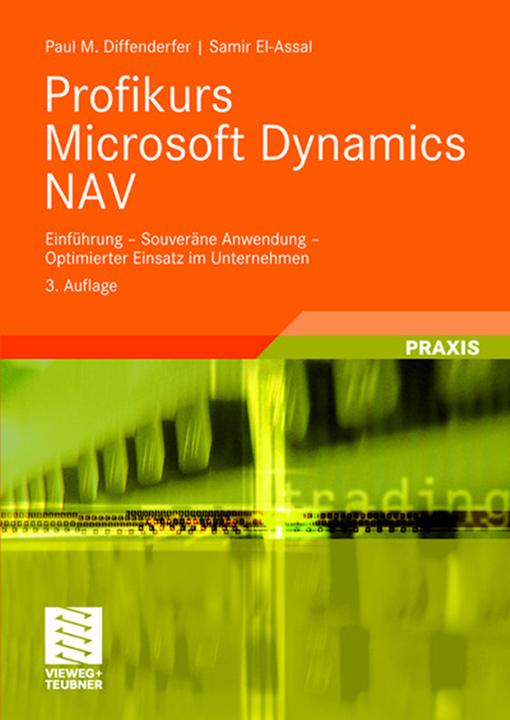 Produktbild Profikurs Microsoft Dynamics NAV (Deutsch, Paul M. Diffenderfer, Samir El-Assal, 2008)