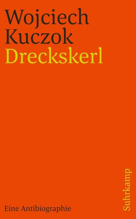 Produktbild Dreckskerl (Deutsch, Wojciech Kuczok, 2012)