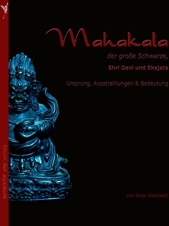 Produktbild Mahakala, der grosse Schwarze (Deutsch, 2007)
