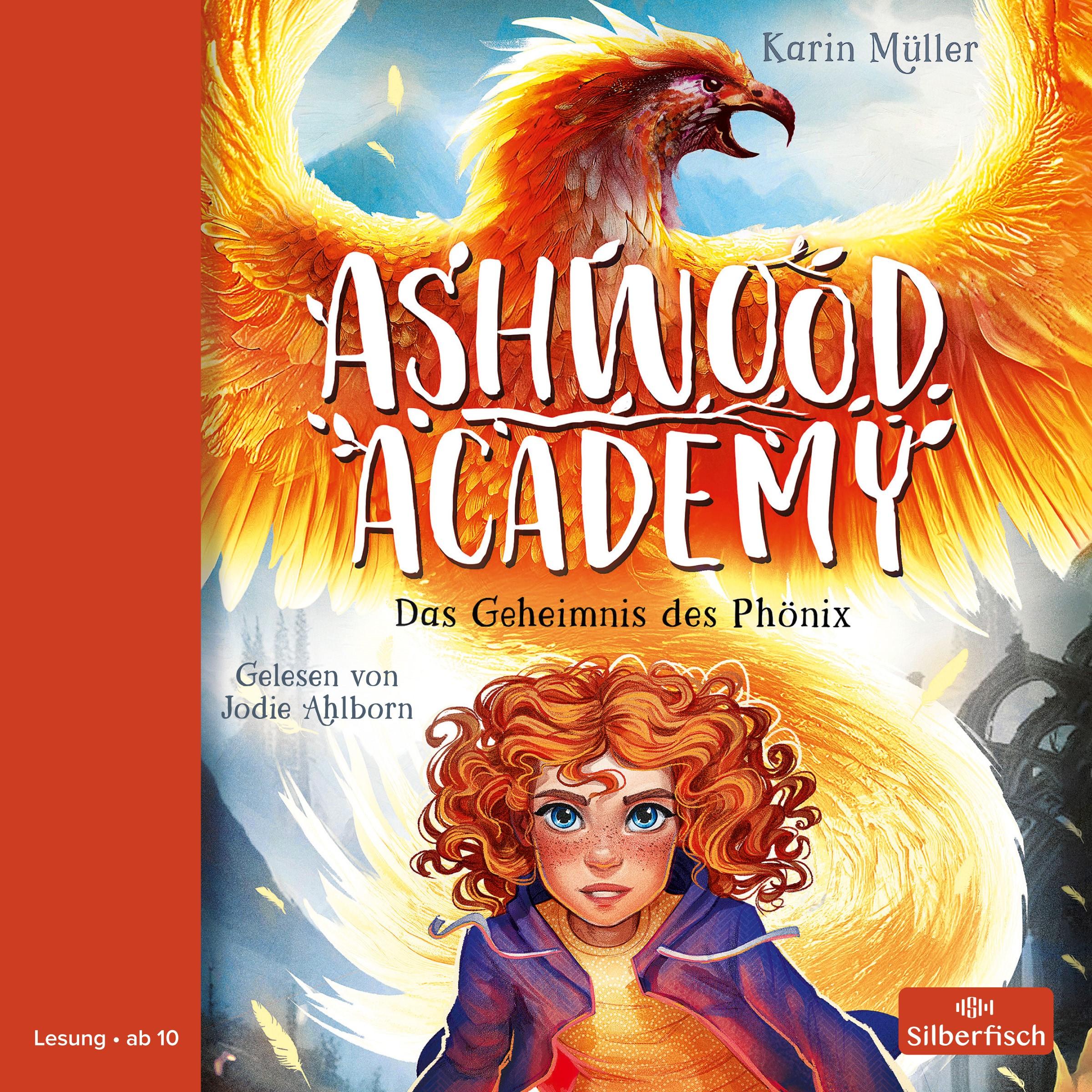 Thumbnail - Ashwood Academy – Das Geheimnis des Phönix, Hörbücher von Karin Müller, Jodie Ahlborn