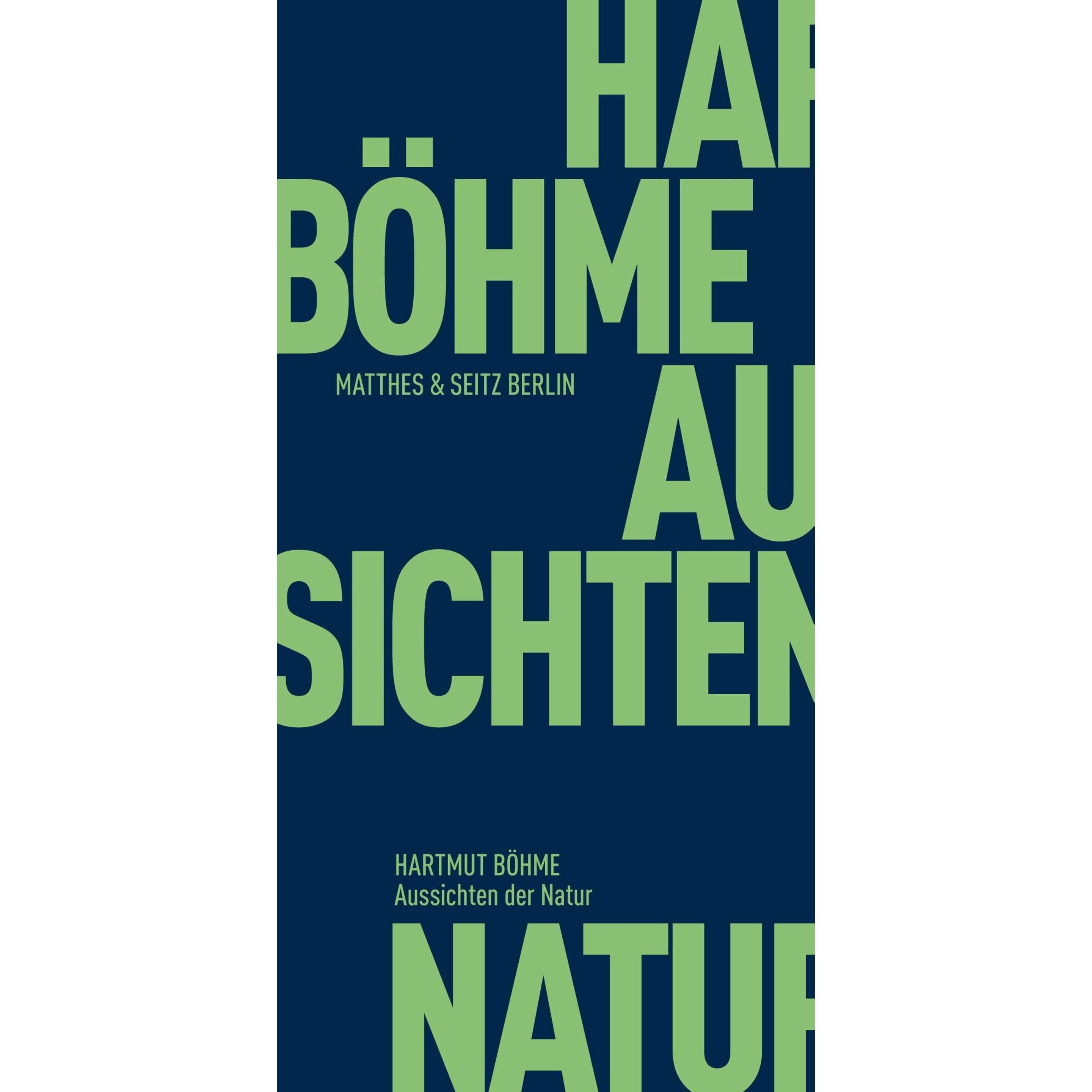 Aussichten der Natur, Fachbücher von Hartmut Böhme