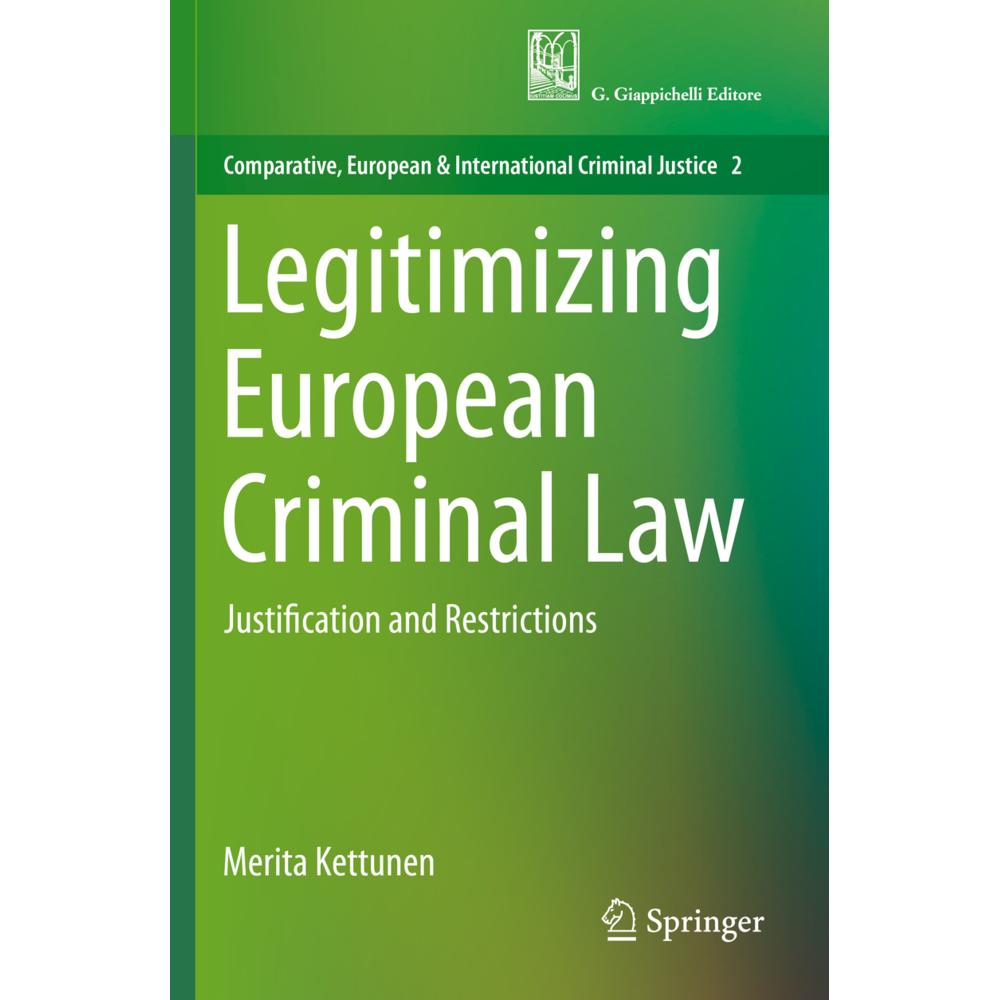 Legitimizing European Criminal Law, Fachbücher von Merita Kettunen
