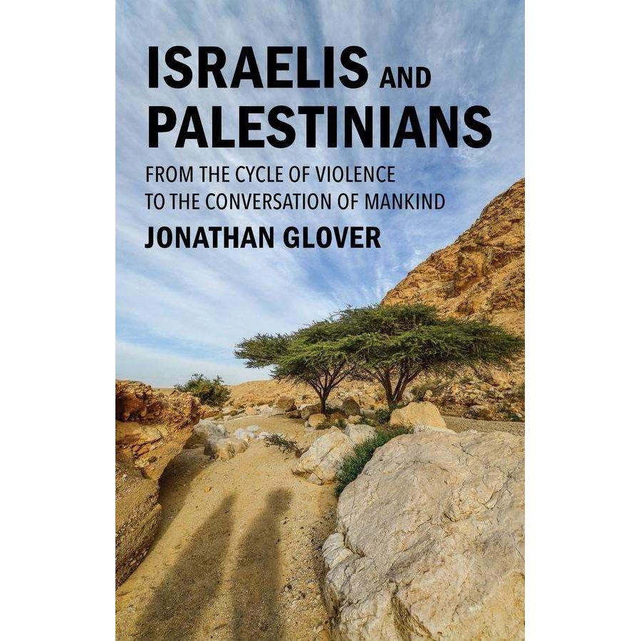 Israelis and Palestinians, Sachbücher von Jonathan Glover