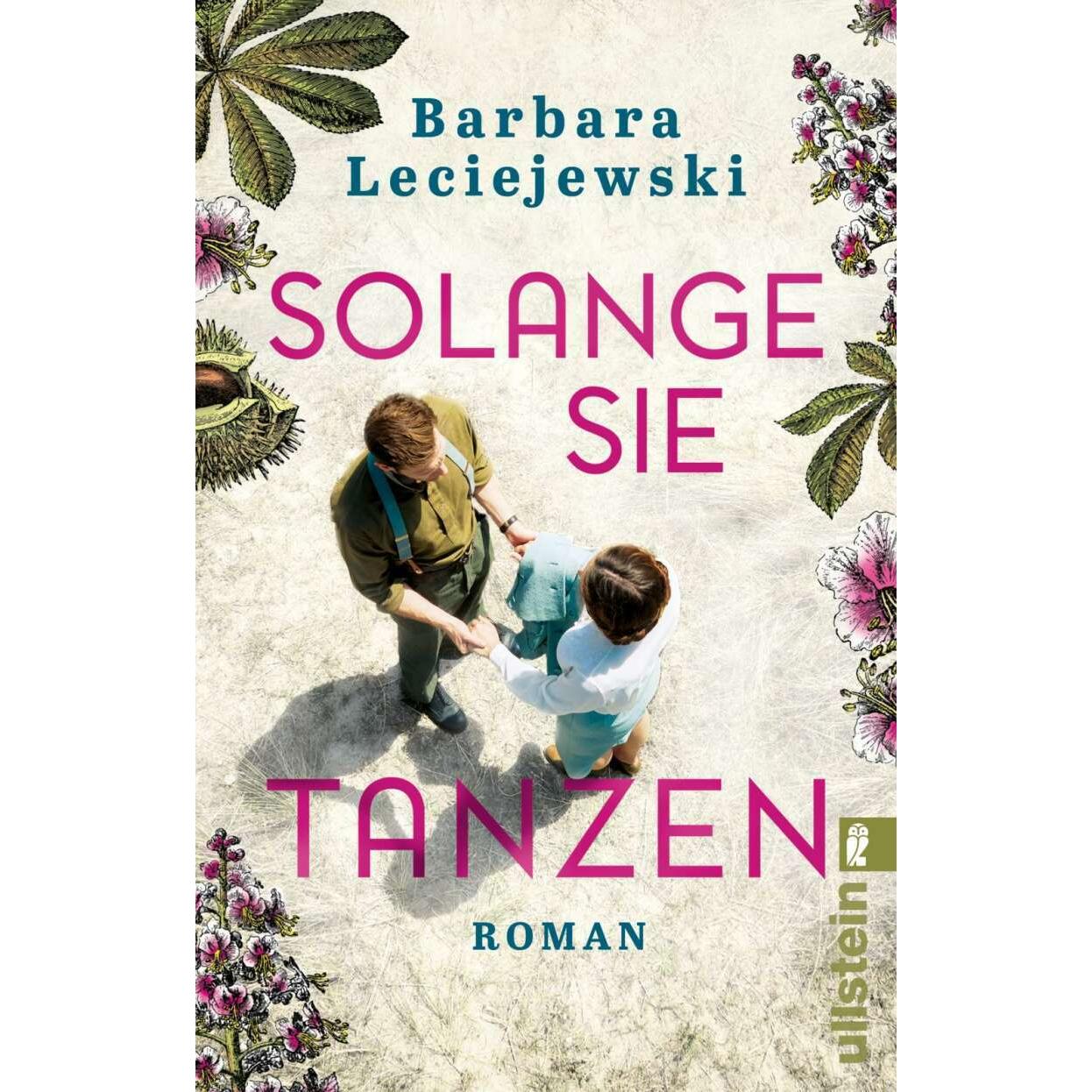 Solange sie tanzen, Belletristik von Barbara Leciejewski